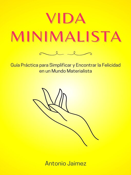 Title details for Vida Minimalista by ANTONIO JAIMEZ - Available